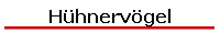 H�hnerv�gel