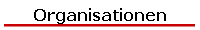 Organisationen