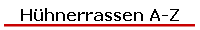 H�hnerrassen A-Z
